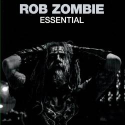Rob Zombie : Essential